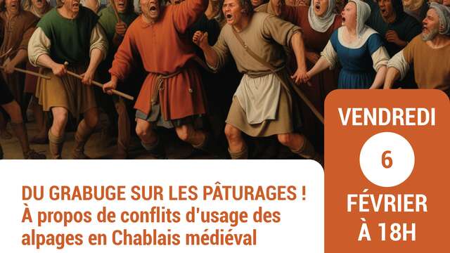 Conference: Trouble on the pastures! About conflicts over the use of mountain pastures in medieval Chablais