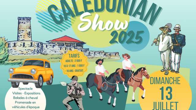CALEDONIAN SHOW 2025 au FORT TEREMBA