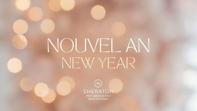 Nouvel An au Sheraton New Caledonia Deva Resort & Spa