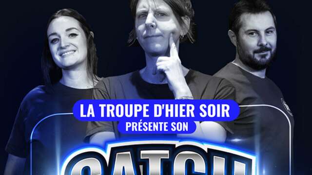 Théâtre d'improvisation - Catch d'impro