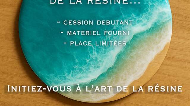 Atelier "A la découverte de la résine"