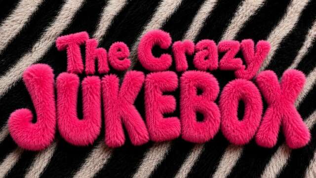 The crazy jukebox