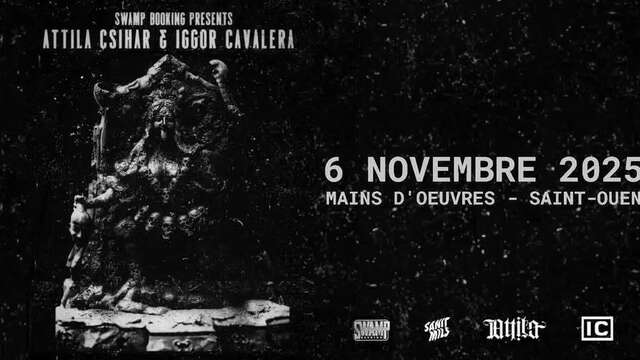 Concert - Attila Csihar + Iggor Cavalera