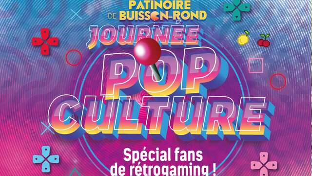 Journée Pop Culture à la patinoire de Buisson Rond