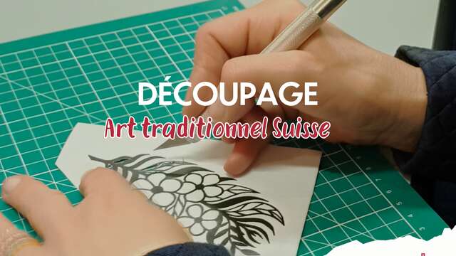 Découpage - Art traditionnel Suisse