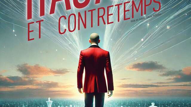 Spectacle - Hasard et contretemps