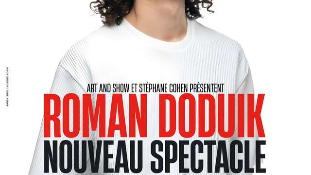 Spectacle - Roman Doduik "Nouveau spectacle"