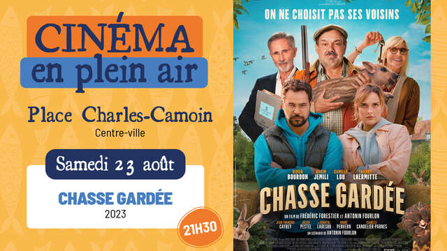 Cinéma en plein air - "Chasse gardée"