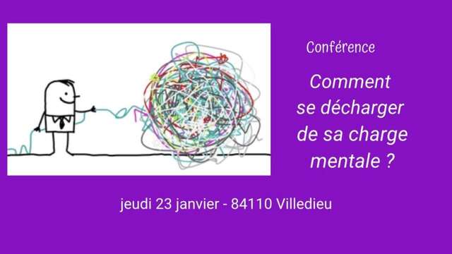 Conférence "Comment se décharger de sa charge mentale ?"  -  Envie d'être soi