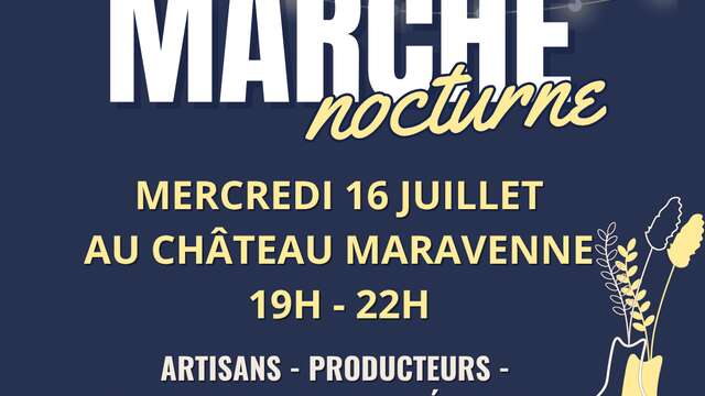 Marché Nocturne au Château Maravenne