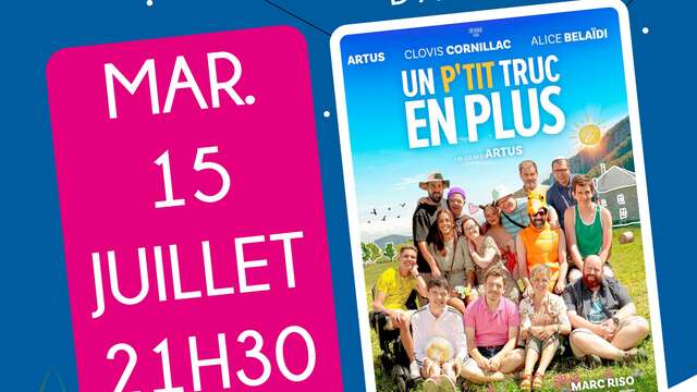 Ciné plein air : Un p'tit truc en plus