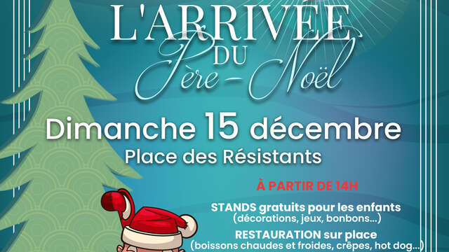 Arrivée du Père Noël