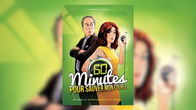 Théâtre : 60 minutes pour sauver mon couple