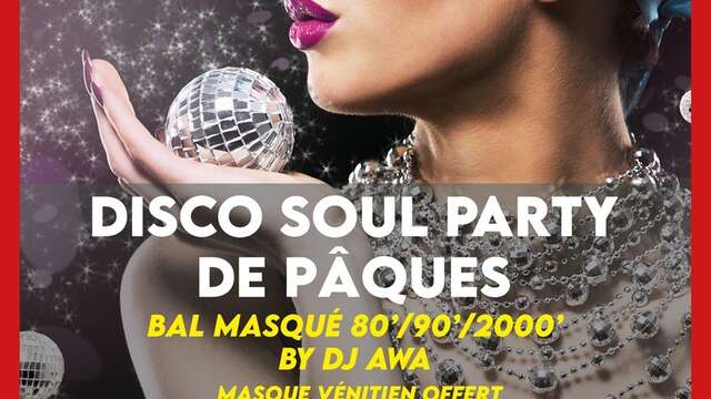 Disco Soul Party de Pâques