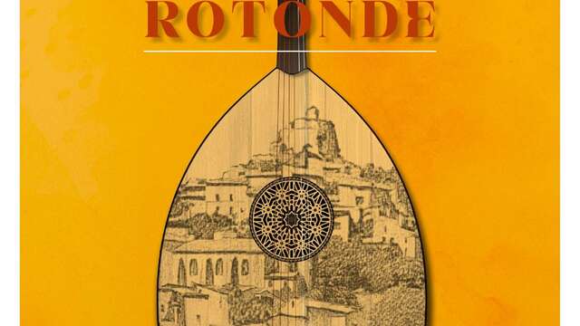 Les Riches Heures Musicales de la Rotonde 44e Festival