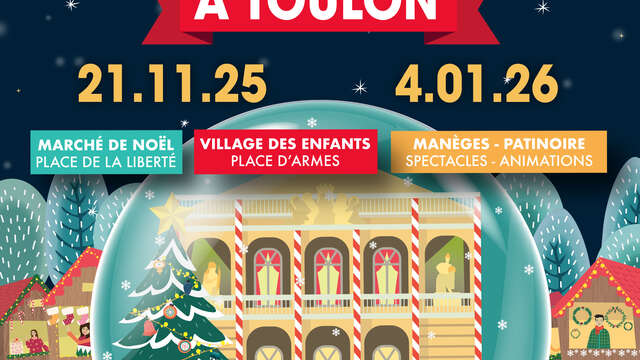 Noël à Toulon - Marché de Noël, crèche animée et manèges
