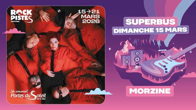 Superbus à Morzine | Rock The Pistes Festival