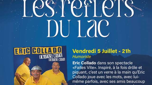 One-man show d'Eric Colado dans le cadre du Festival les Reflets du lac