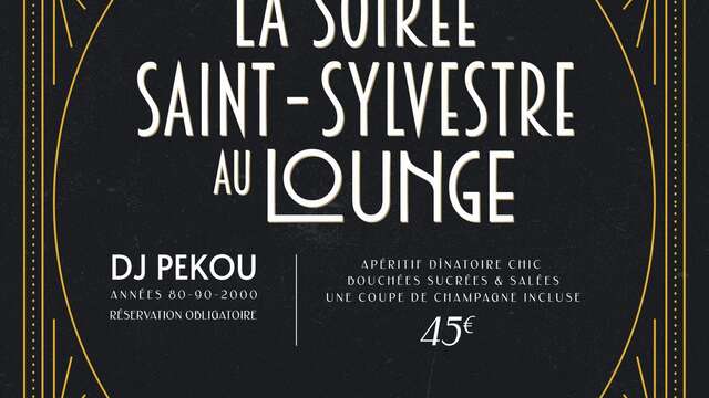 Soirée de la Saint Sylvestre au Lounge