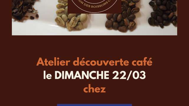 Ateliers découverte café
