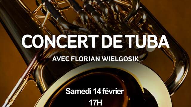 Concert de tuba avec Florian Wielgosik