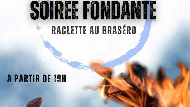 Soirée fondante - Domaine la Ferme des Arnaud