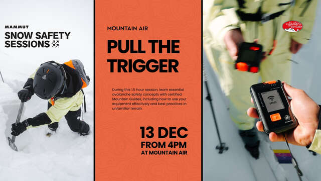 Pull The Trigger // Mammut Safety Workshop