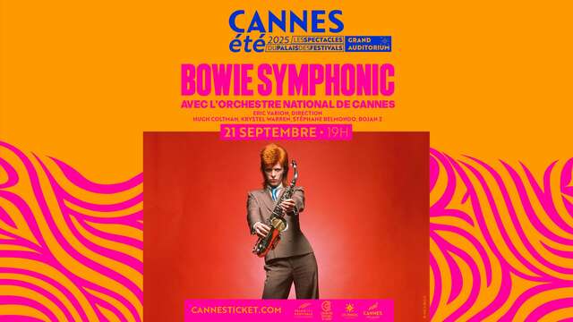 Bowie Symphonic - Orchestre National de Cannes