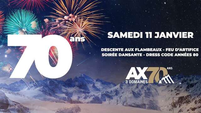 70 years of the Ax 3 Domaines resort