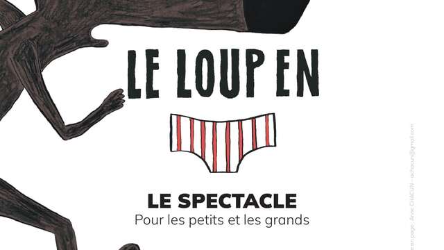 Théâtre : "Le loup en slip"