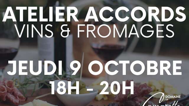 Atelier Dégustation Accords - Vins & Fromages