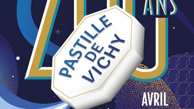 200 ans de la Pastille de Vichy