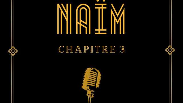 Naim – Chapitre 3