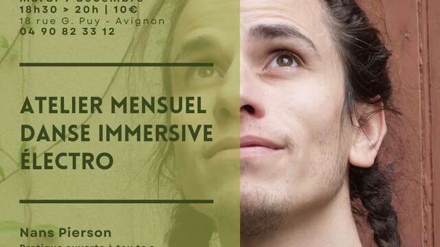Atelier mensuel tous niveaux - Danse immersive électro avec Nans Pierson