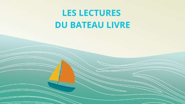 Lecture - Les lectures du Bateau livre