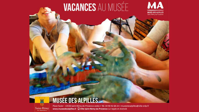 Vacances 2026 au Musée des Alpilles