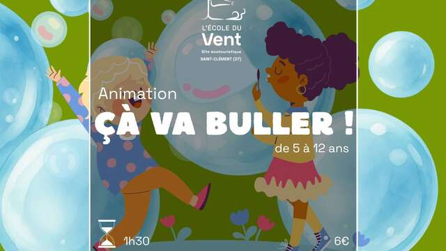 Ça va buller !