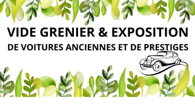 Vide Grenier et Exposition de voitures anciennes