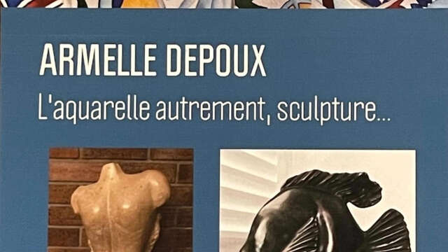 Exposition Armelle Depoux