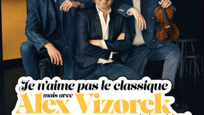 Je n’aime pas le Classique, mais avec Alex Vizorek j’aime bien !