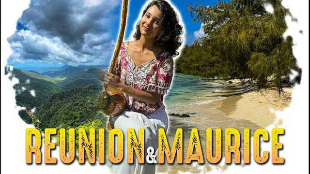 RÉUNION et MAURICE, les îles soeurs