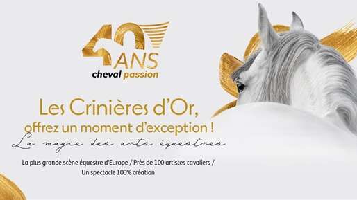 Gala des Crinières d'or - 40e édition de Cheval Passion