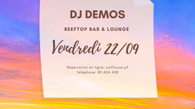 Afterwork DJ Demos - Reeftop Tahiti