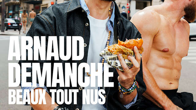 Spectacle - Arnaud Demanche "Beaux Tout Nus"