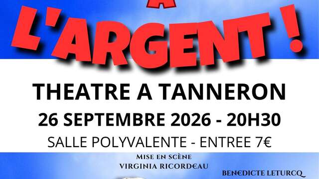 Théâtre : Non à l'argent!