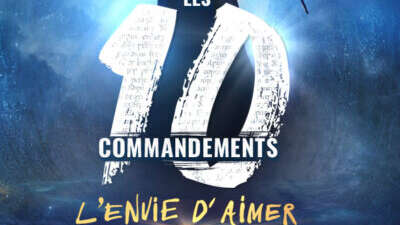 LES 10 COMMANDEMENTS L'Envie d'aimer