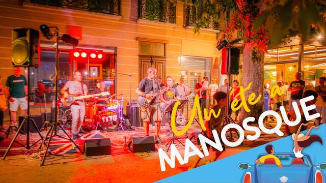 Apéros Concerts Musiks à Manosque - Un été à Manosque