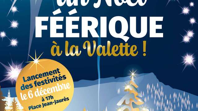 Noël à  La Valette : une féérie pour petits et grands !