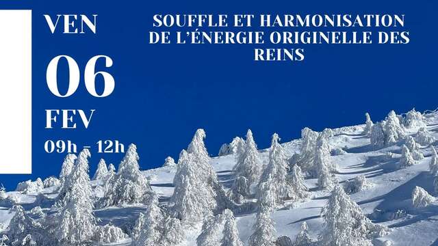 Qi gong - Le souffle et l'énergie du rein