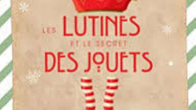 De show 'Les lutines et le secret des jouets
